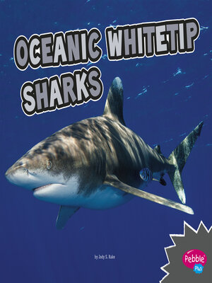 cover image of Oceanic Whitetip Sharks